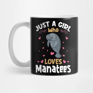 Just a Girl who Loves Manatees Gift Mug